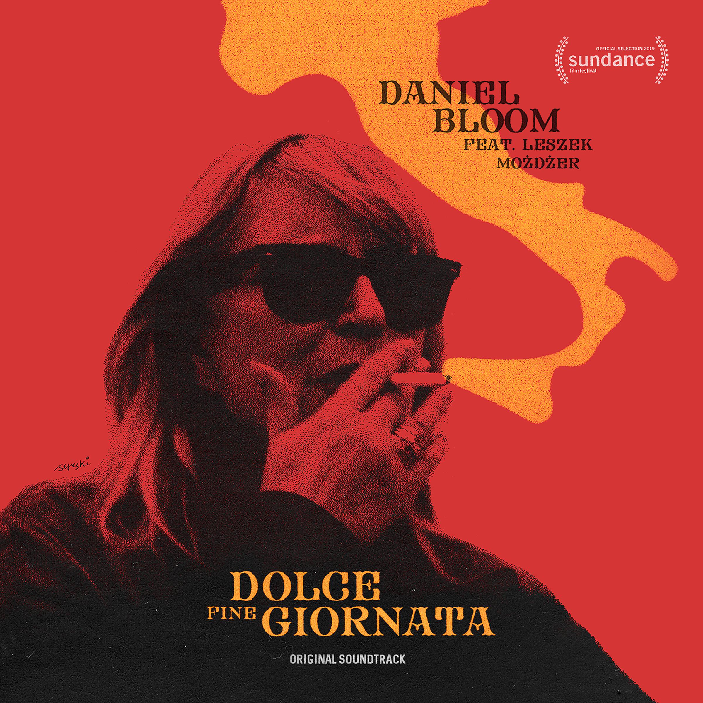 Постер альбома Dolce Fine Giornata (feat. Leszek Możdżer) [Original Motion Picture Soundtrack]