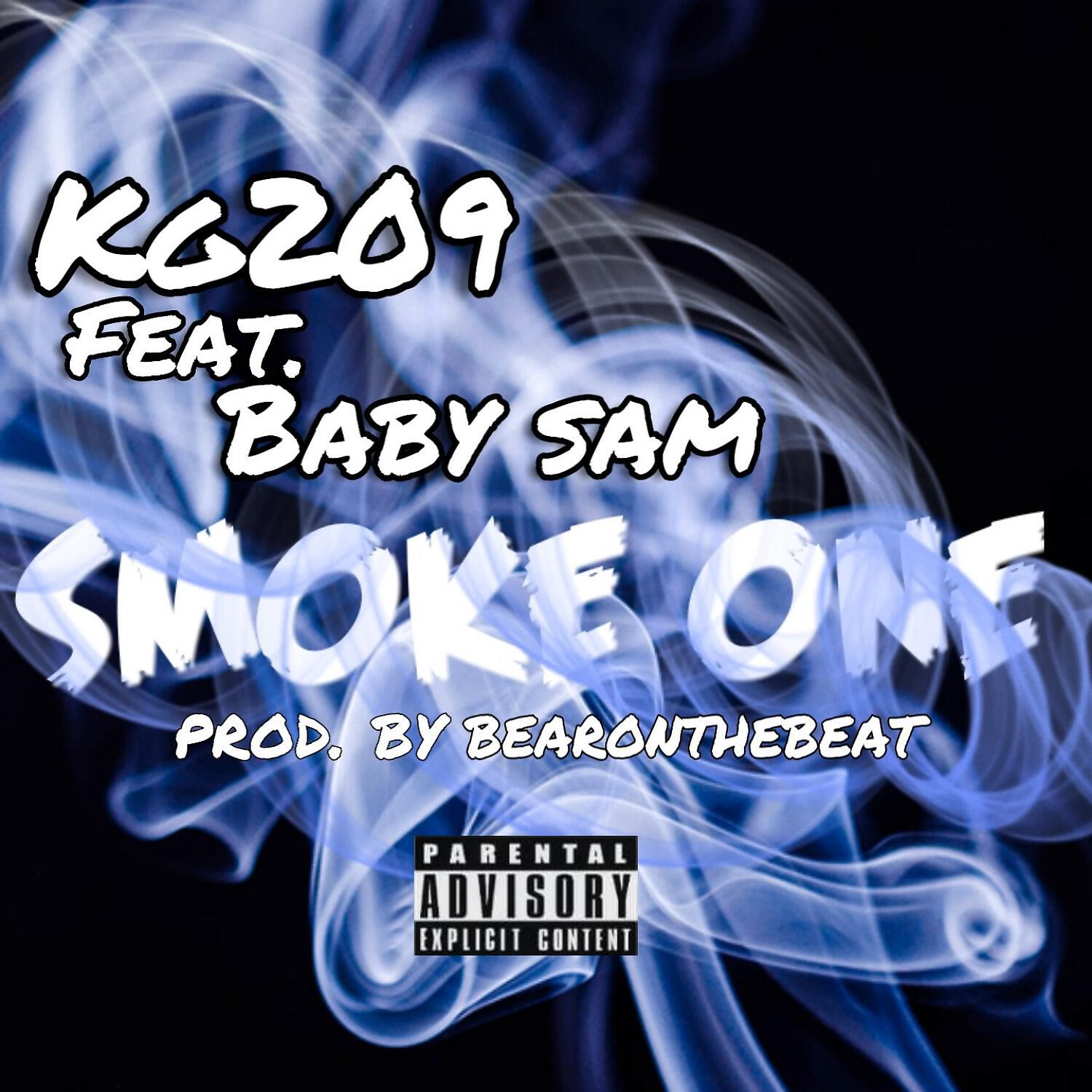 Kg209 - Smoke One (feat. Baby Sam)