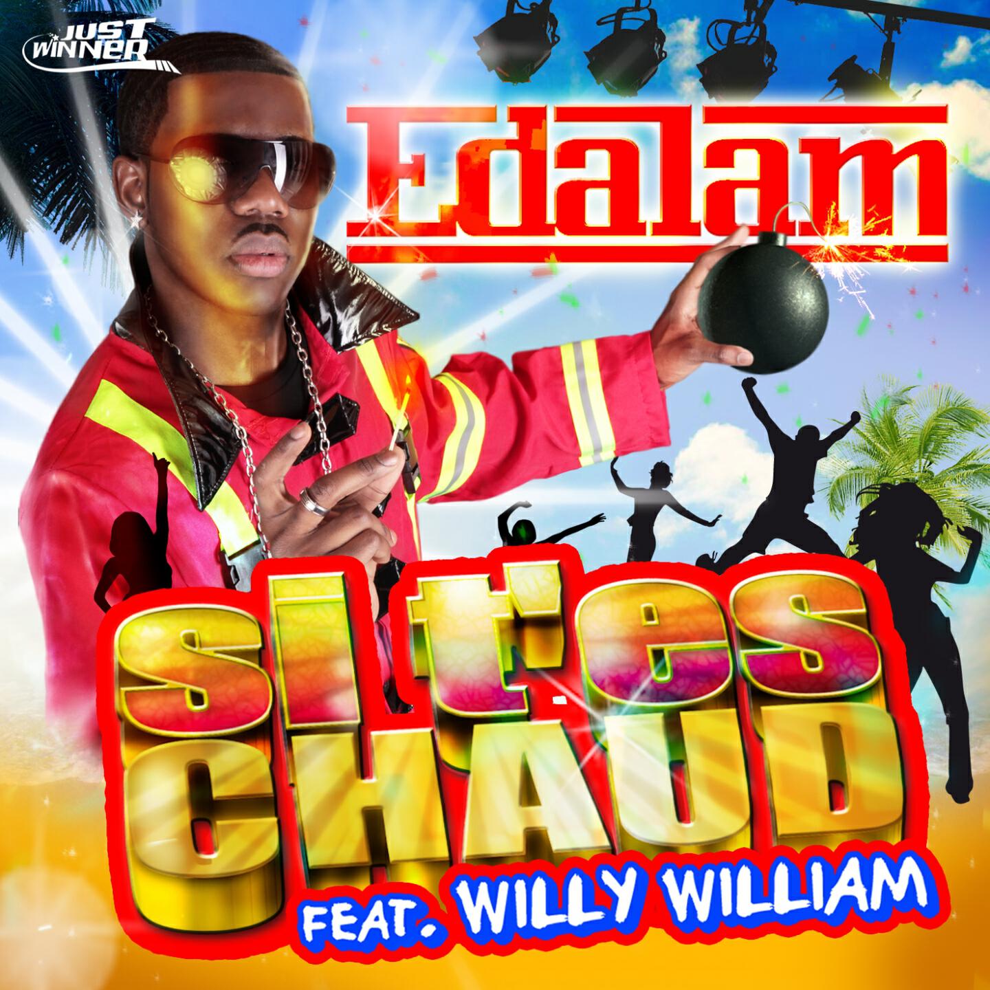 Edalam - Si t'es chaud (Edit Mix)