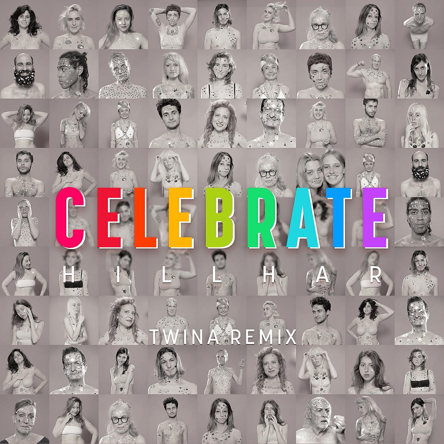 Hillhar - Celebrate (Twina Remix)