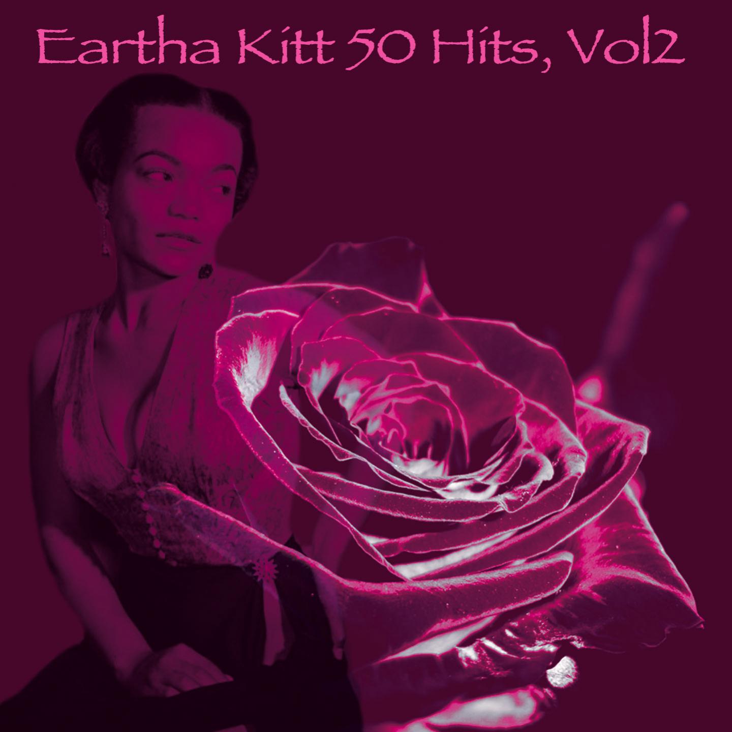 Постер альбома Eartha Kitt 50 Hits, Vol. 2