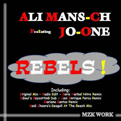 Ali Mans-Ch - Rebels (Said Chaara-Seagull At the Beach Mix)