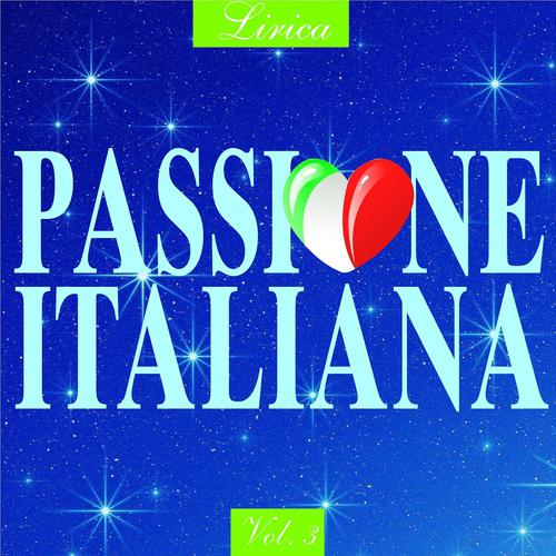Постер альбома Passione Italiana, Vol. 3