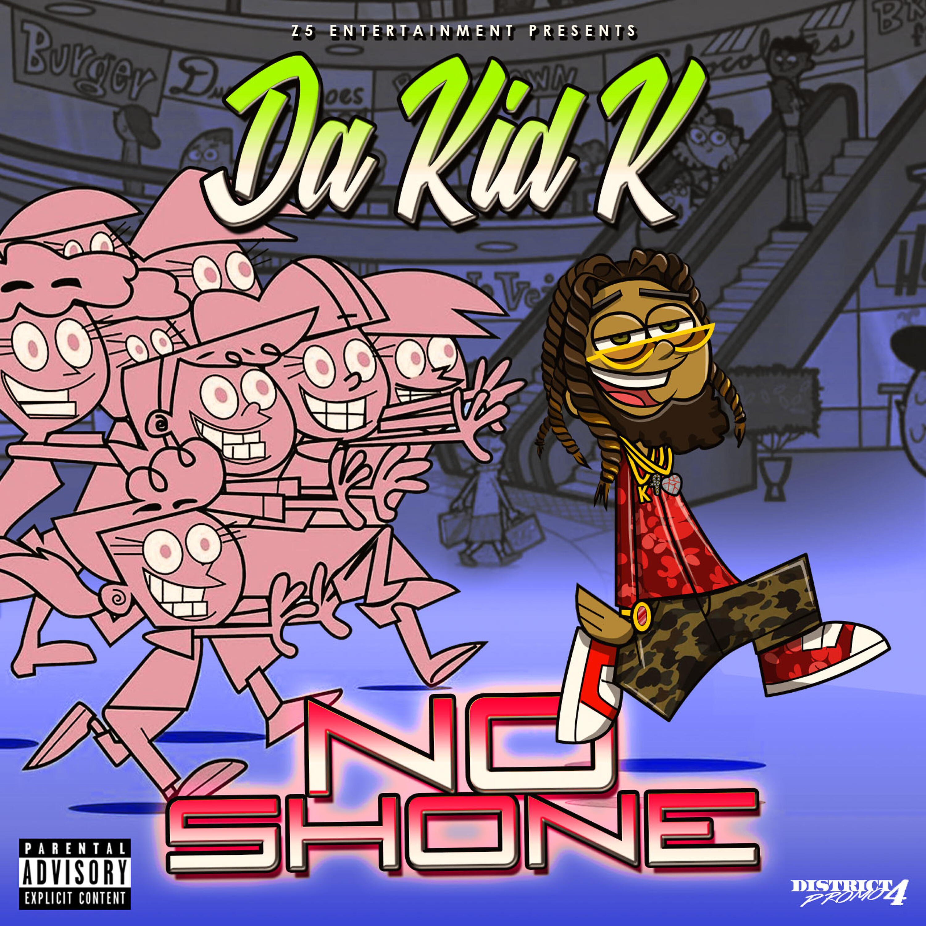 Da Kid K - No Shone