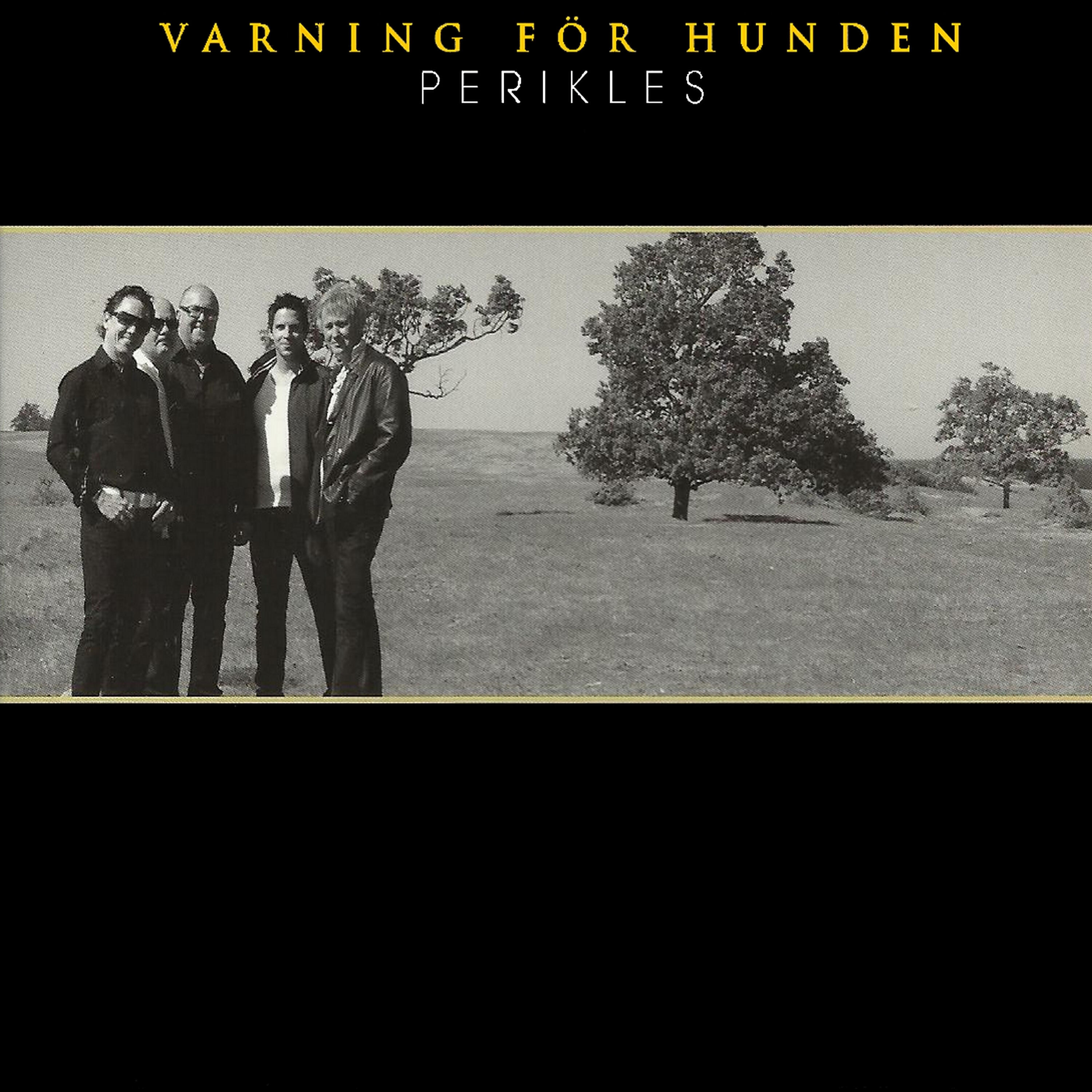 Perikles - Varning För Hunden