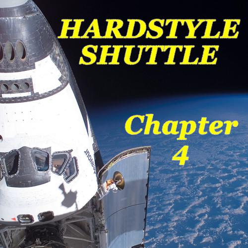 Постер альбома Hardstyle Shuttle Chapter 4
