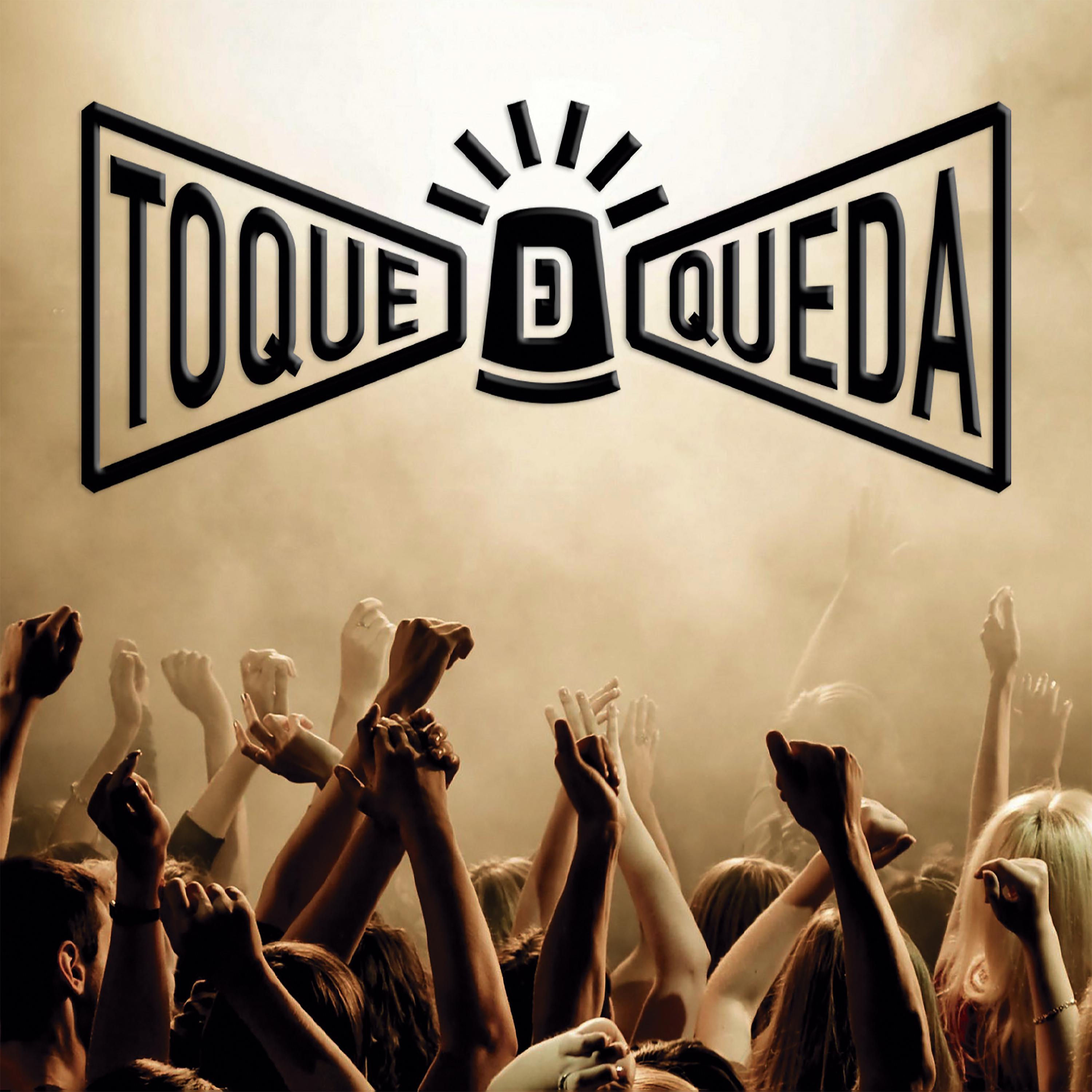 Постер альбома Toque de Queda