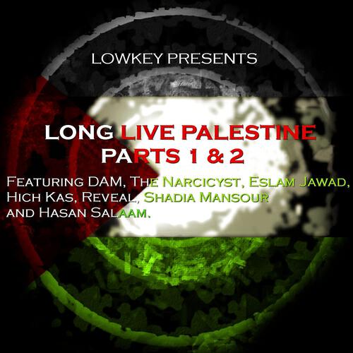 LOWKEY - Long Live Palestine Part 1