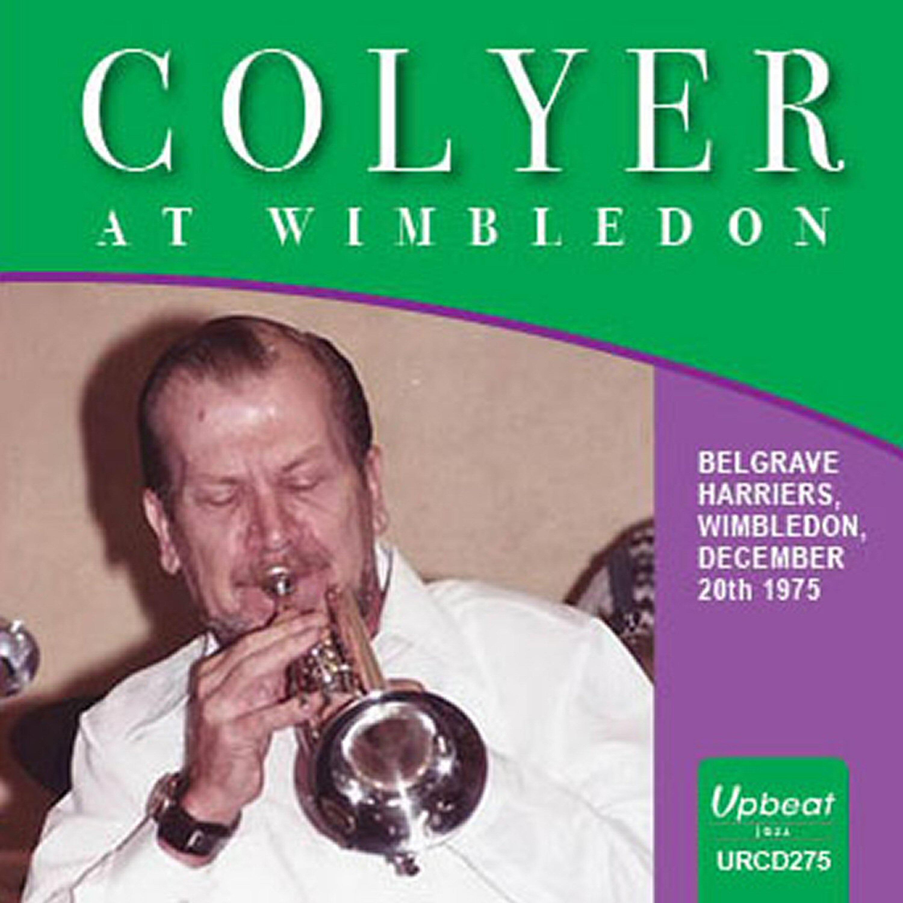 Постер альбома Colyer at Wimbledon
