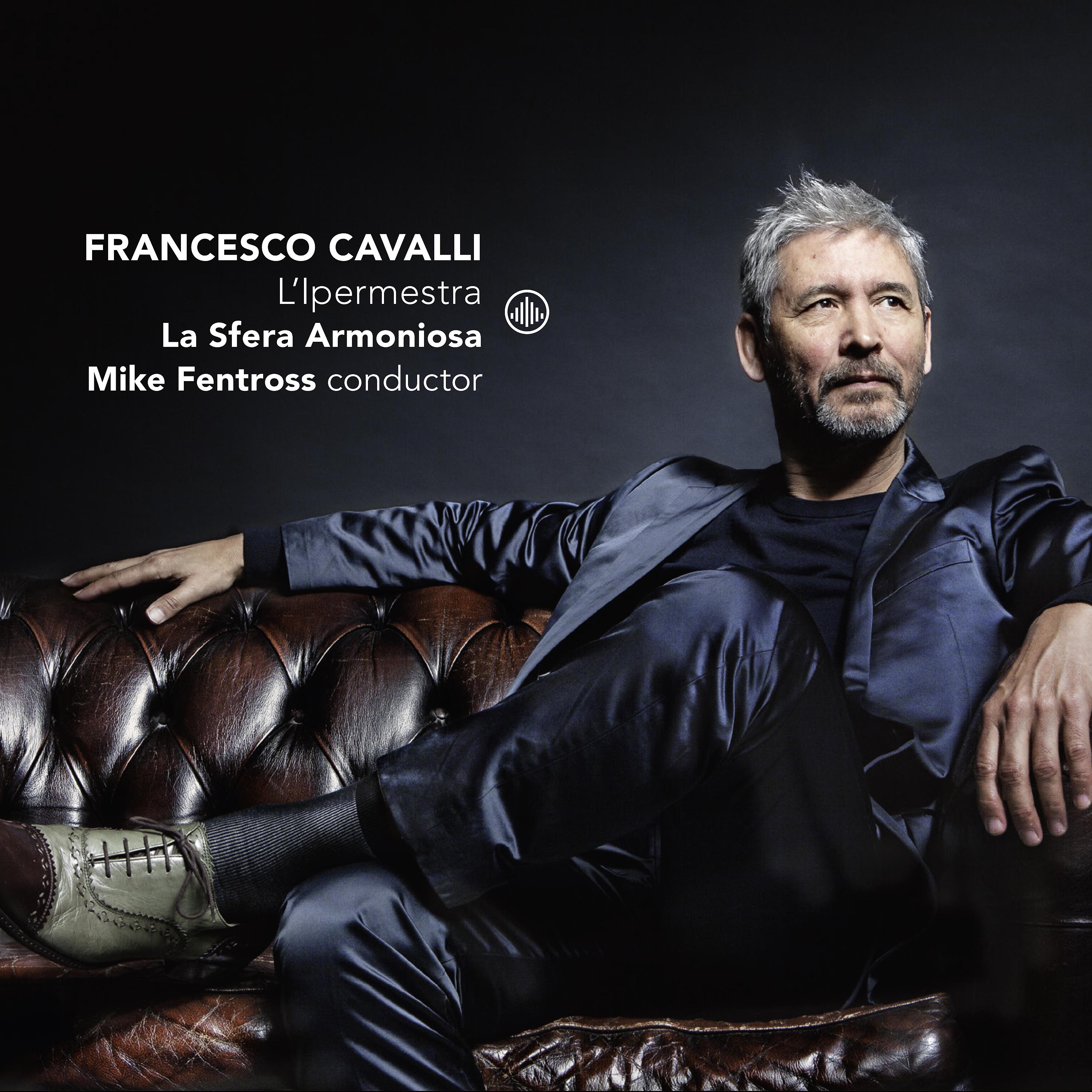 Постер альбома Francesco Cavalli: L'ipermestra (Live)