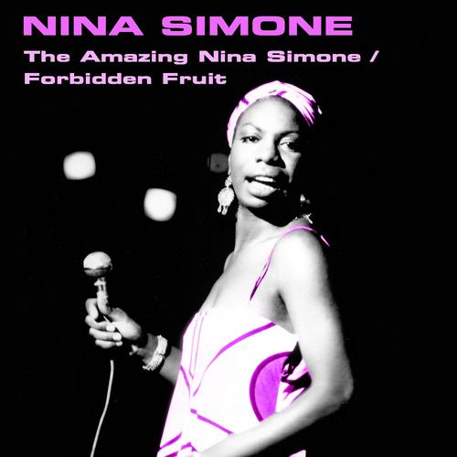 Постер альбома The Amazing Nina Simone / Forbidden Fruit