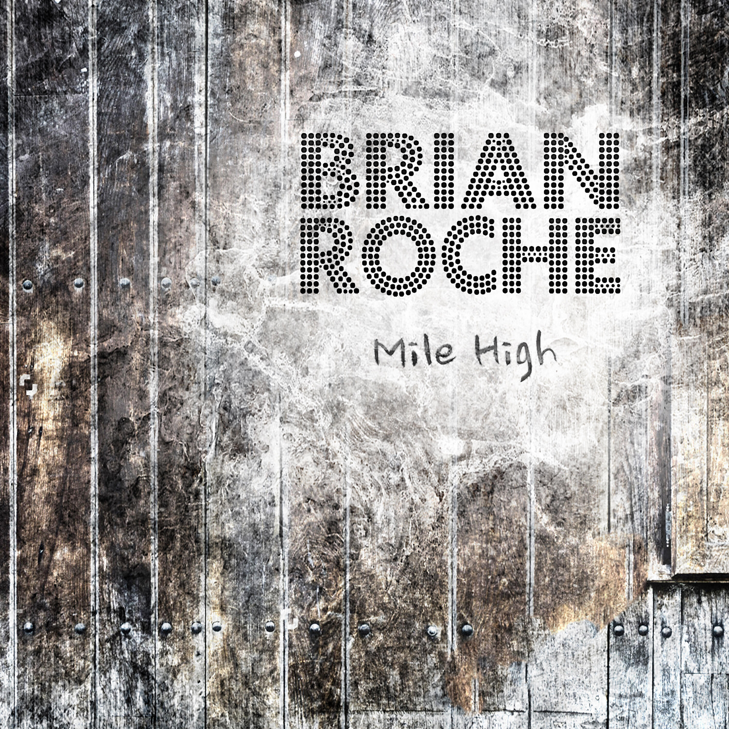 Brian Roche - Mile High