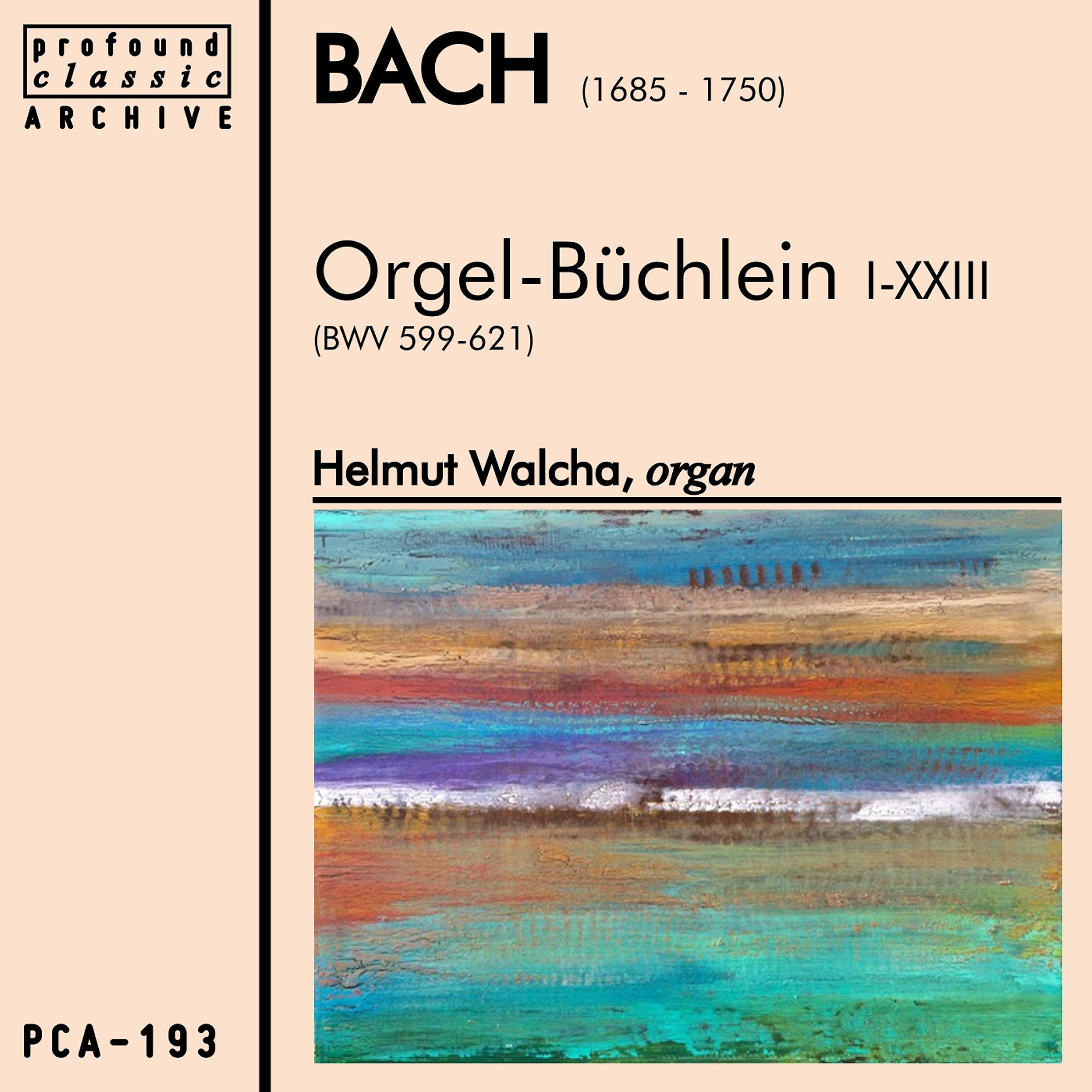 Постер альбома Bach: Orgel-Büchlein 1-23