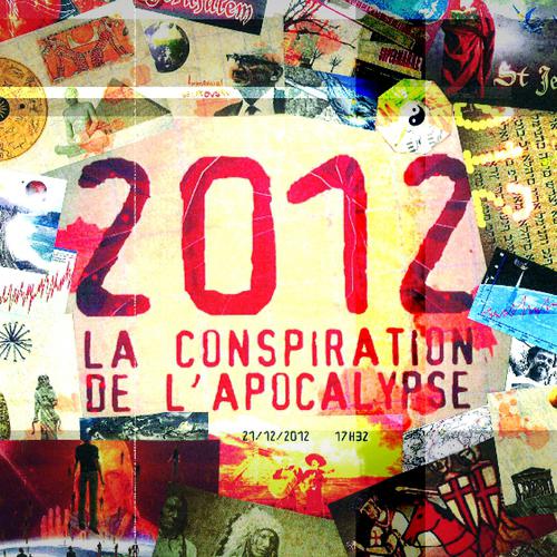 Постер альбома 2012, la conspiration de l'apocalypse