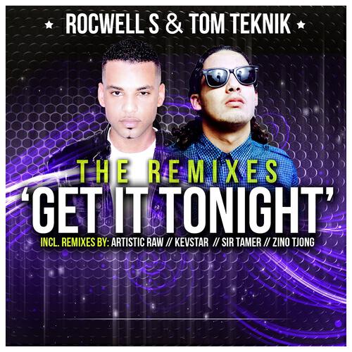 Rocwell S - Get It Tonight (Kevstar Remix)