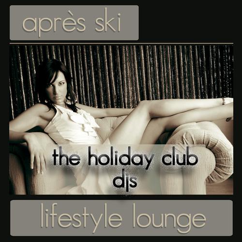 Постер альбома Après Ski Lifestyle Lounge