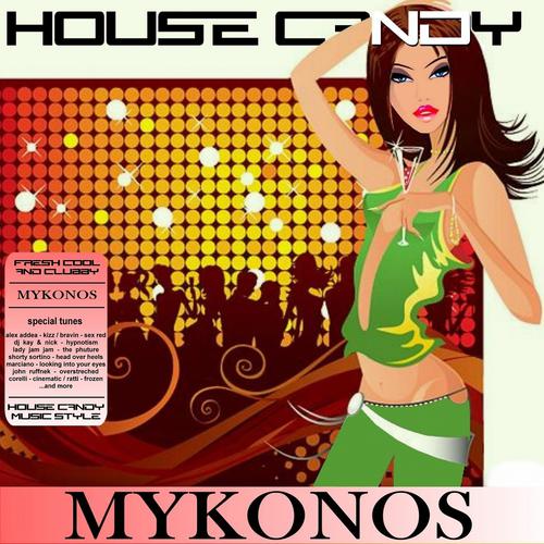 Постер альбома House Candy (Mykonos)