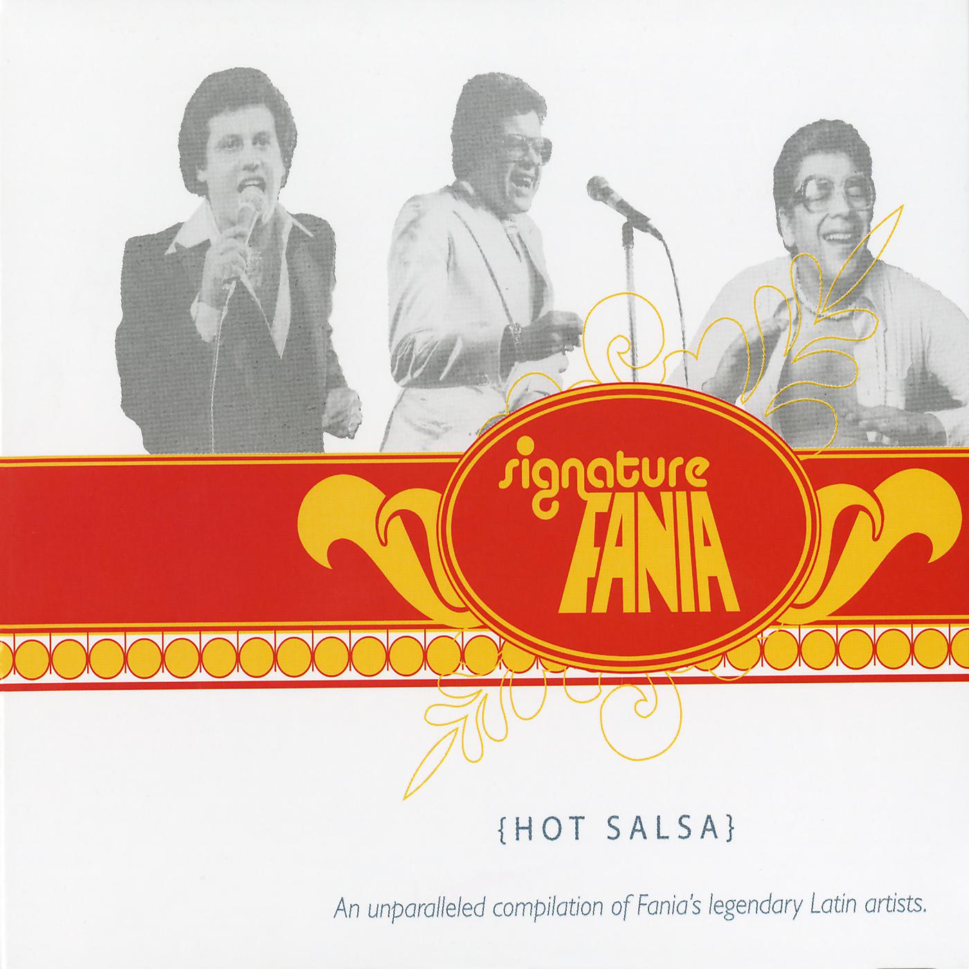 Постер альбома Fania Signature Vol. I: Hot Salsa