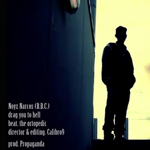 Noyz Narcos - Drag You to Hell