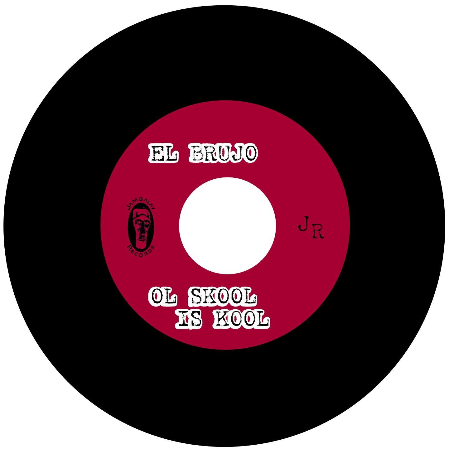 El Brujo - Ol Skool Is Kool