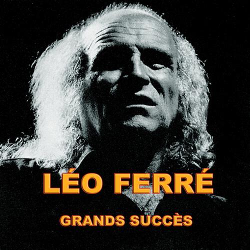 Léo Ferré - Le temps du plastique