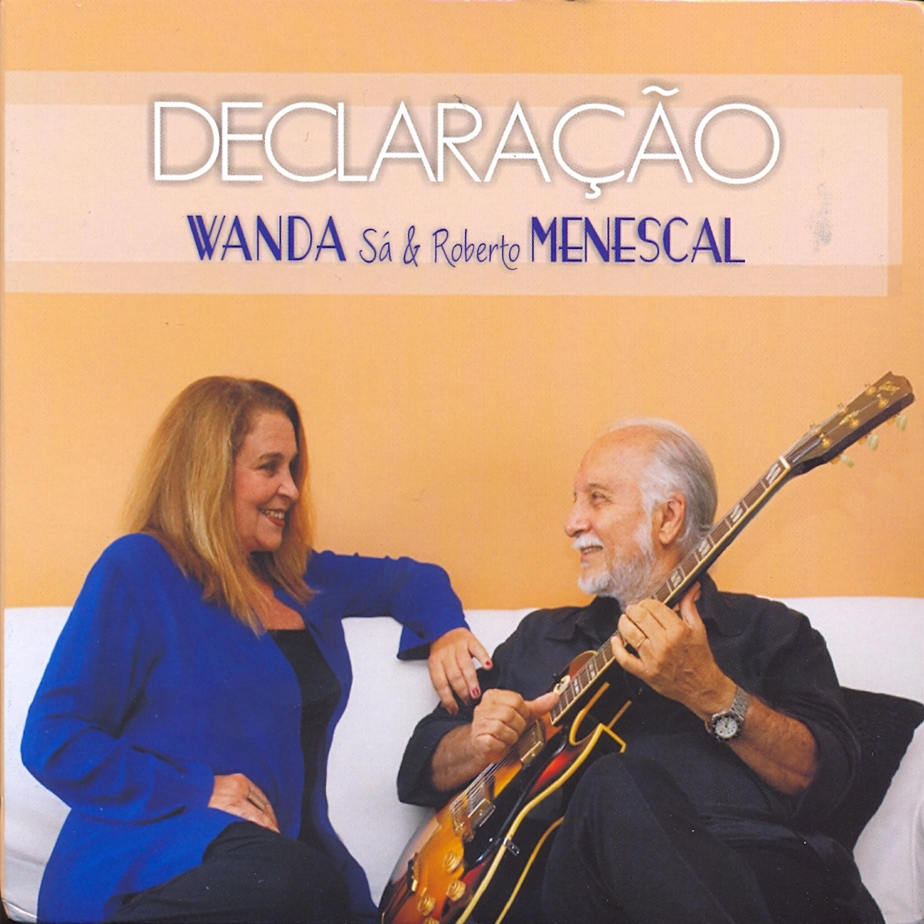 Roberto Menescal - Declaração