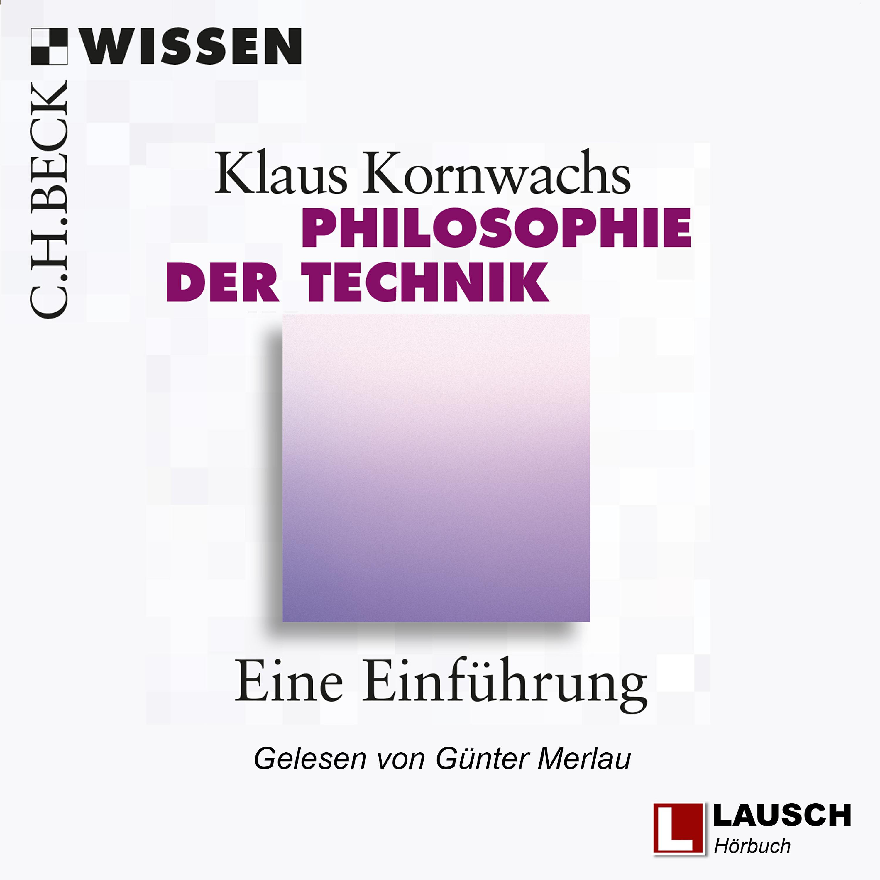 LAUSCH Wissen - Philosophie der Technik - Teil 047
