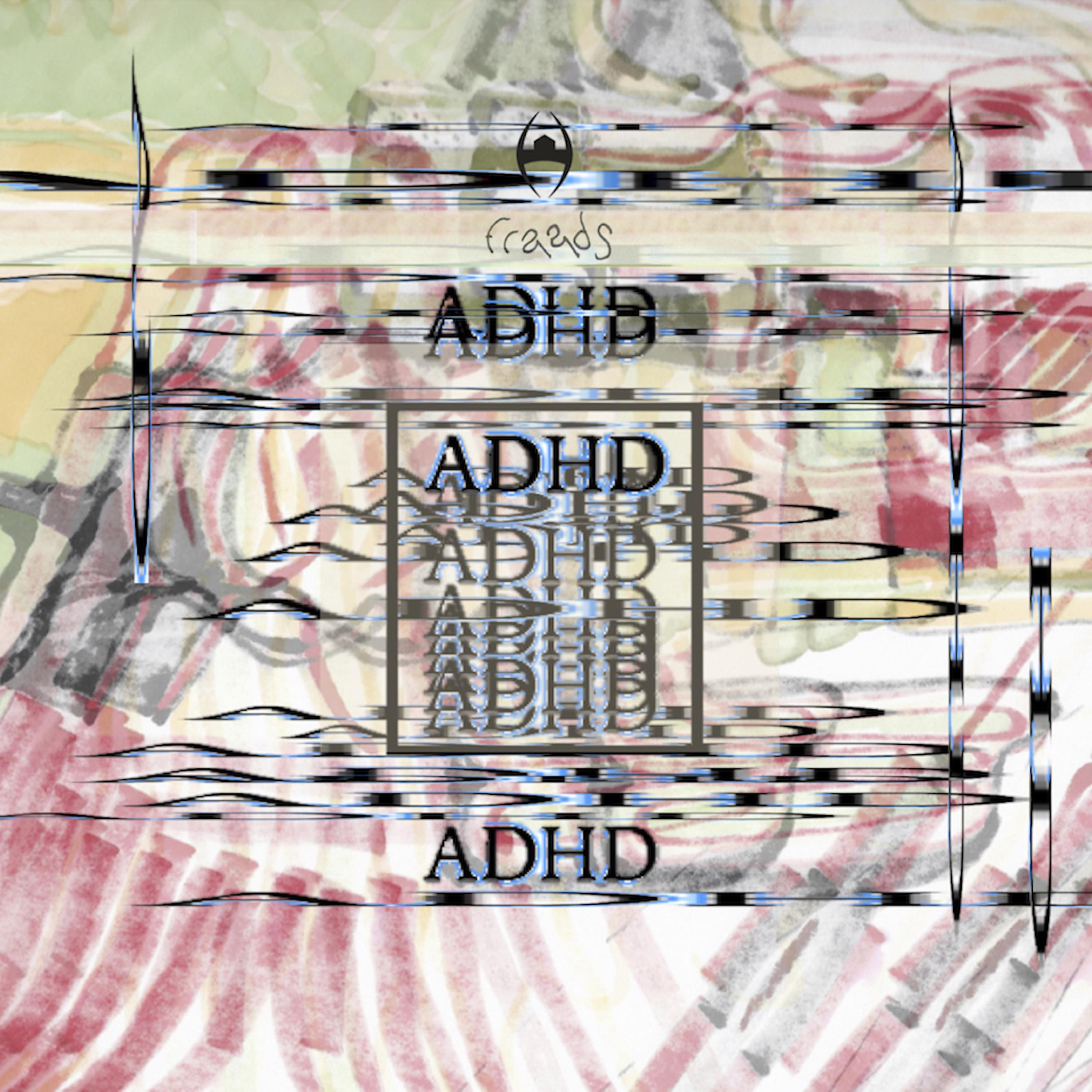 Постер альбома ADHD