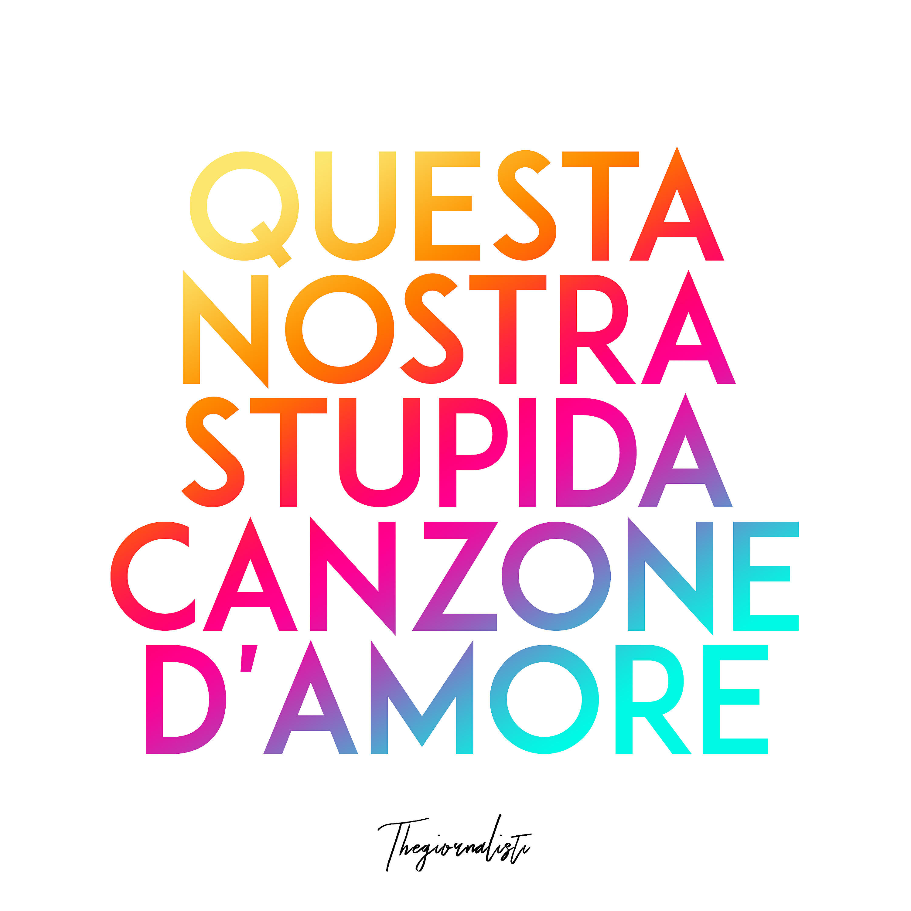 Thegiornalisti - Questa nostra stupida canzone d'amore