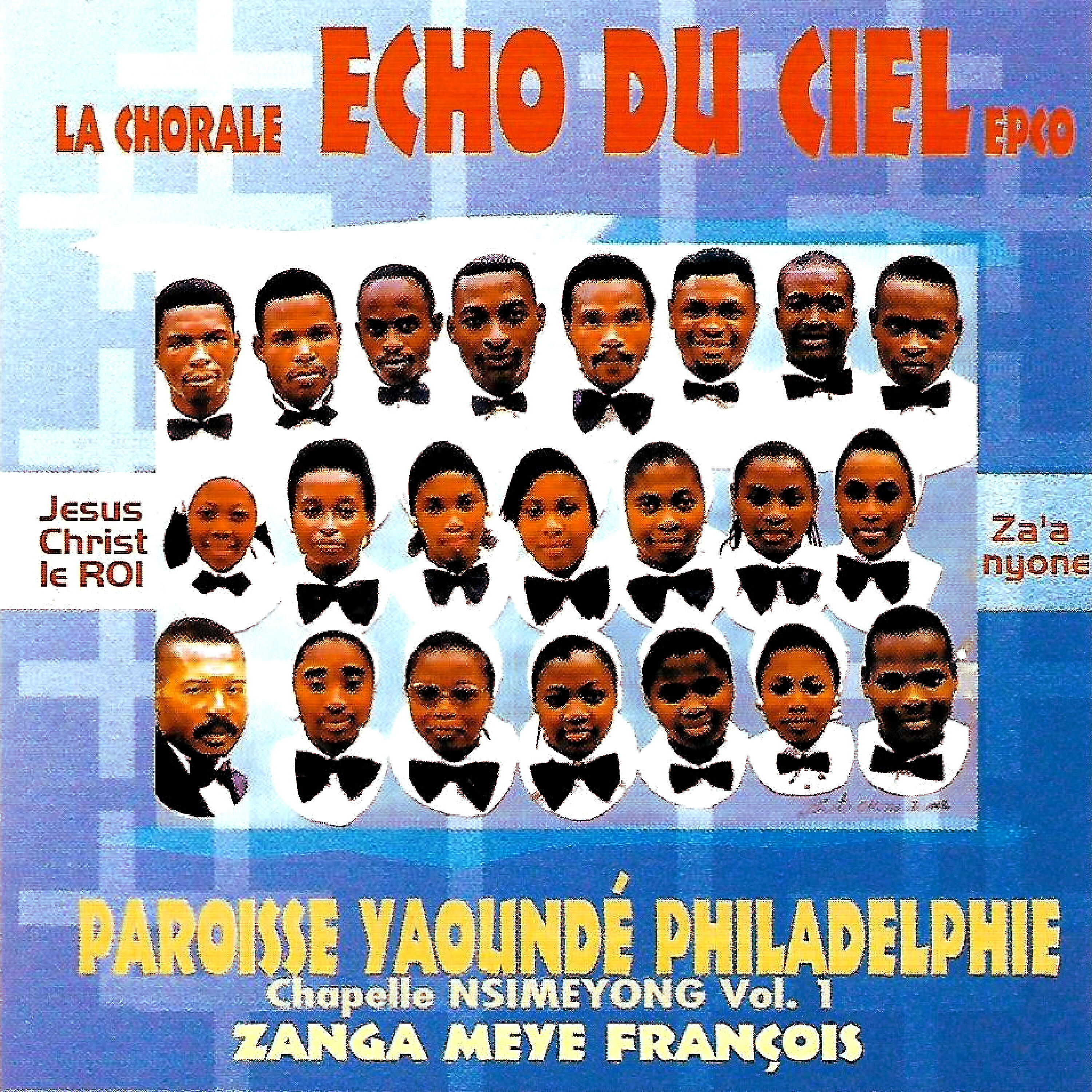 Chorale Echo du Ciel EPCO - Za'a nyone ma