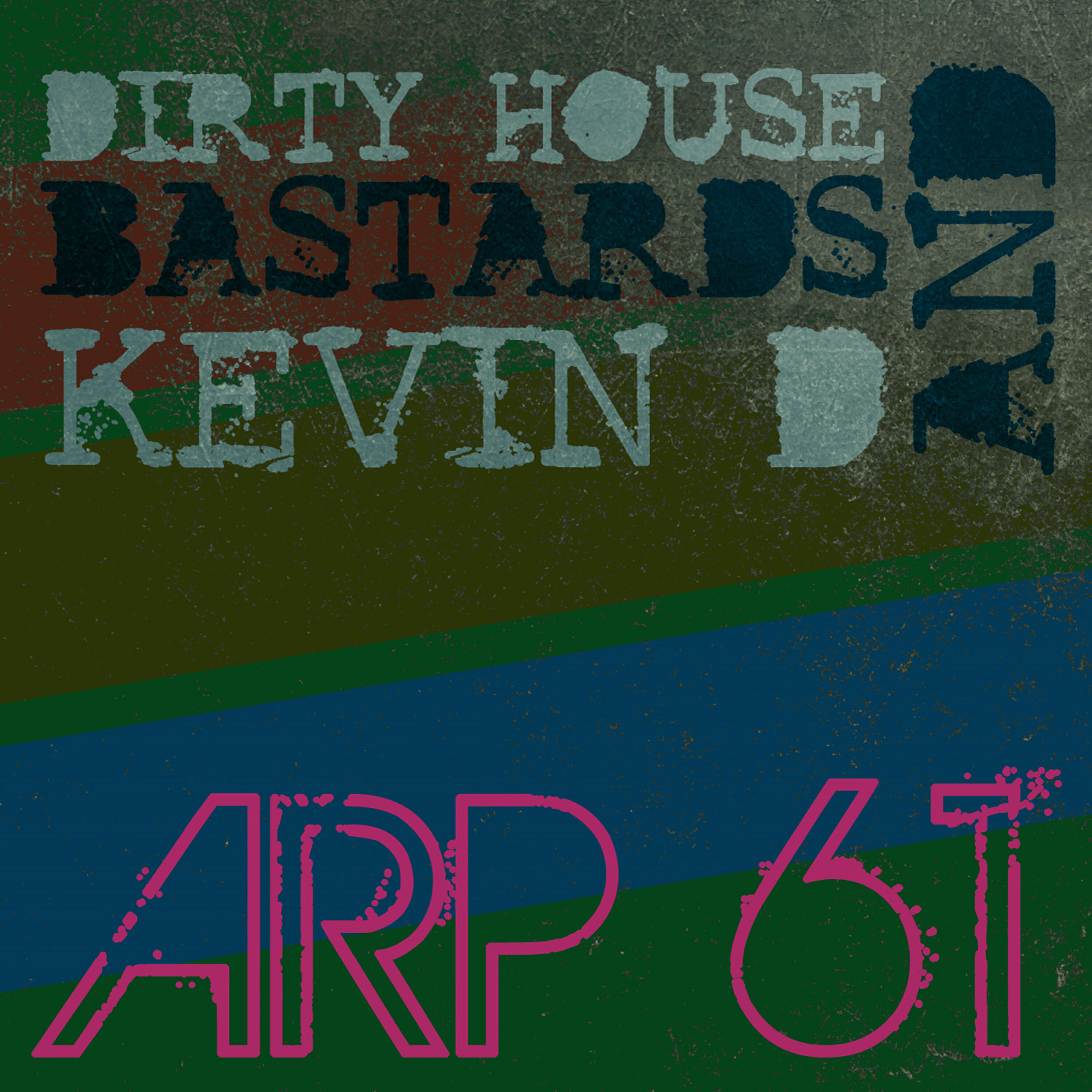 Dirty House Bastards - Arp 61 (Radio Edit)