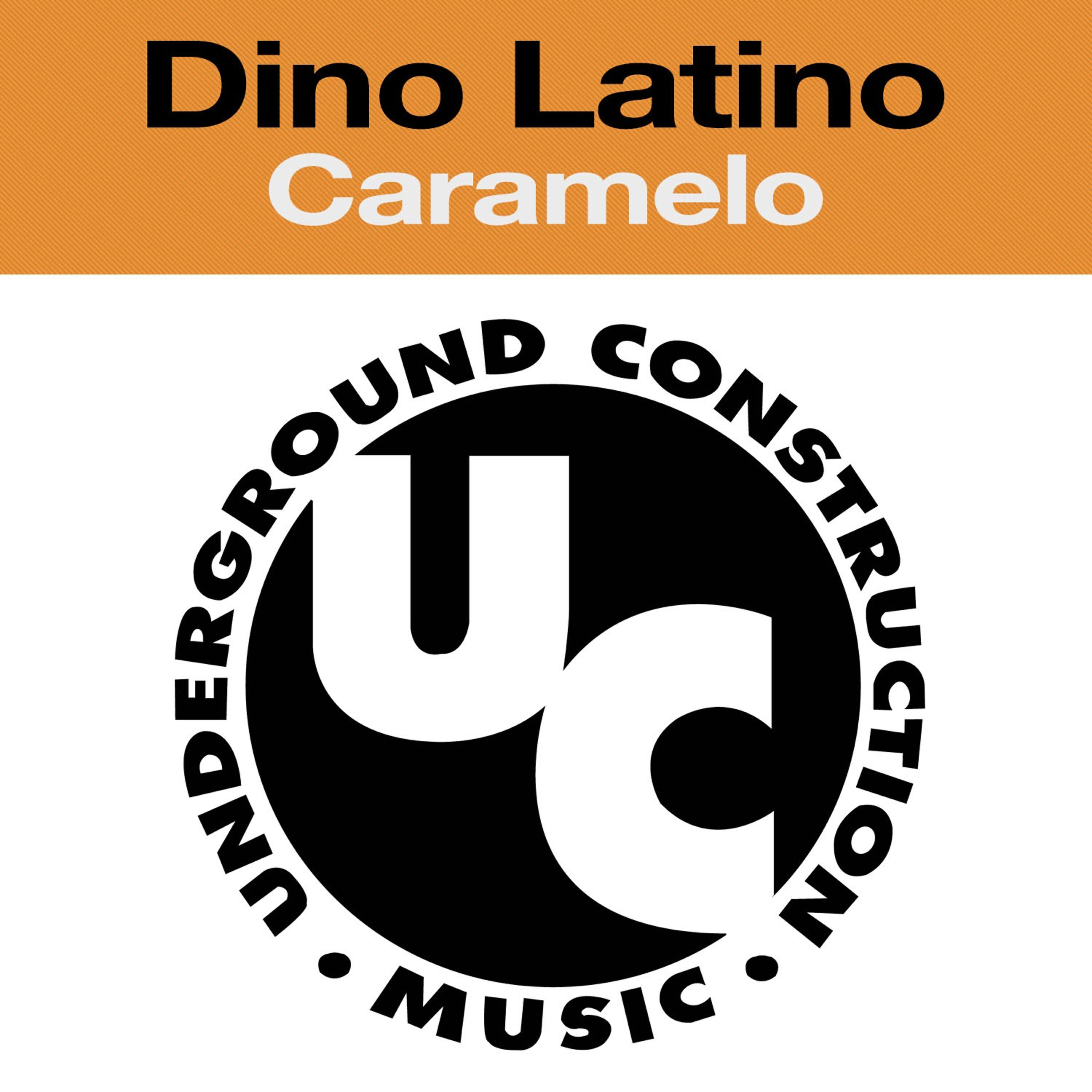 Dino Latino - Caramelo (Ralphi's Dark Caramelo Mix)