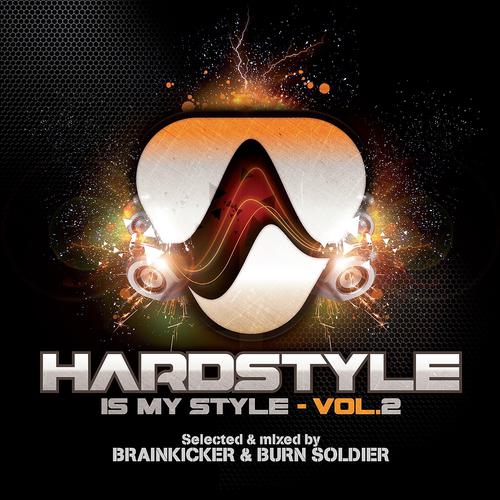 Постер альбома Hardstyle Is My Style, Vol. 2