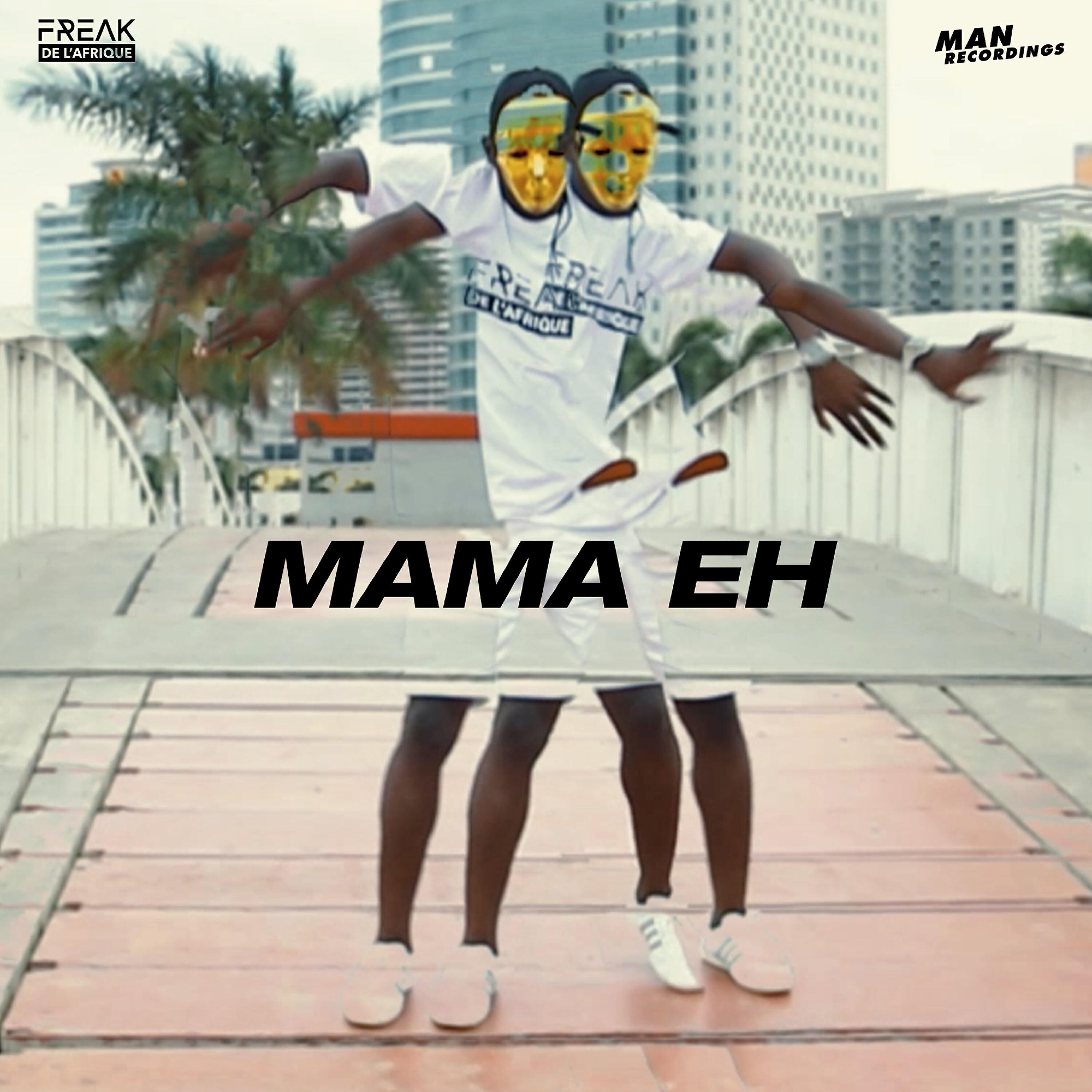Freak De L´Afrique - Mam Eh (DJ X-Trio Remix)