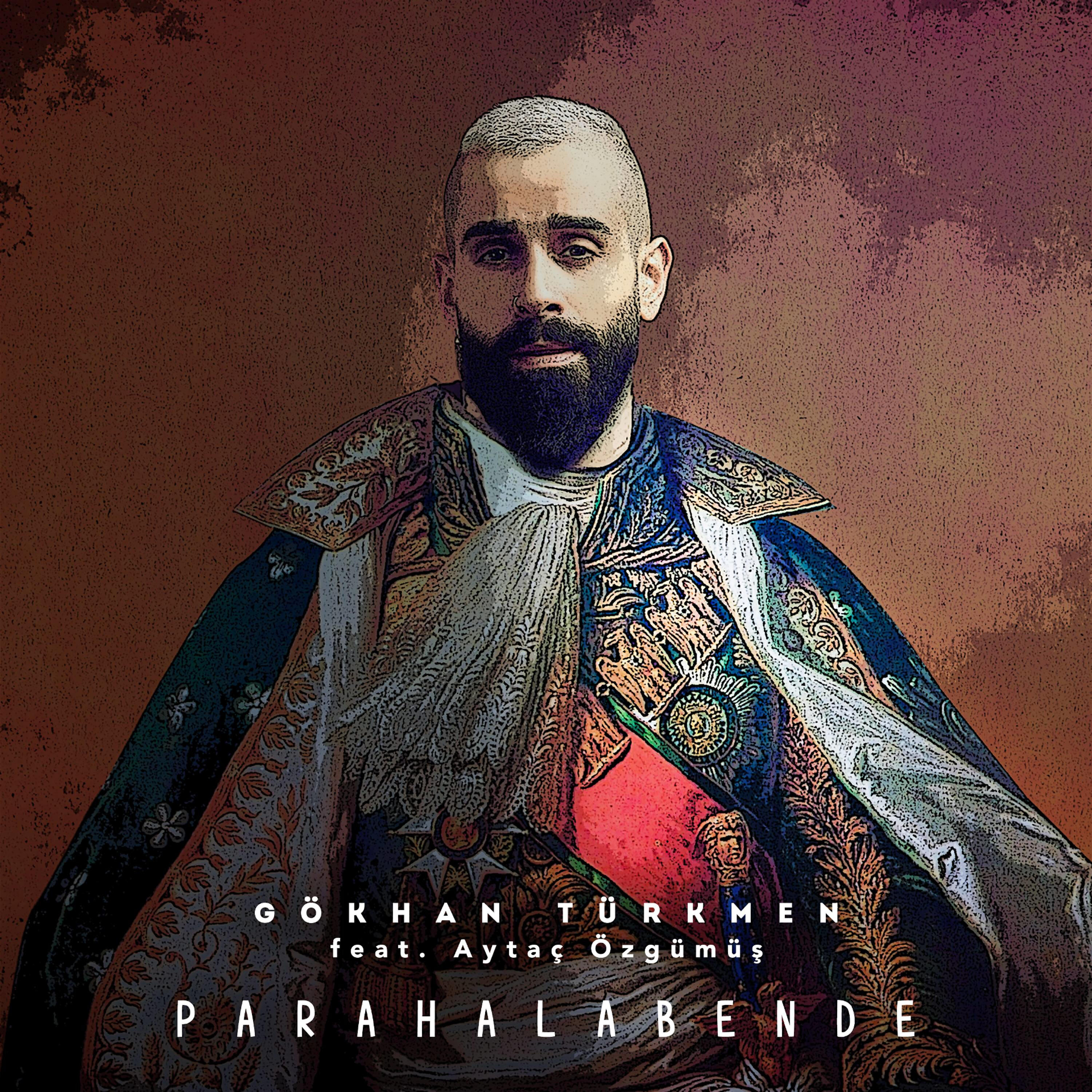 Gökhan Türkmen - Para Hala Bende