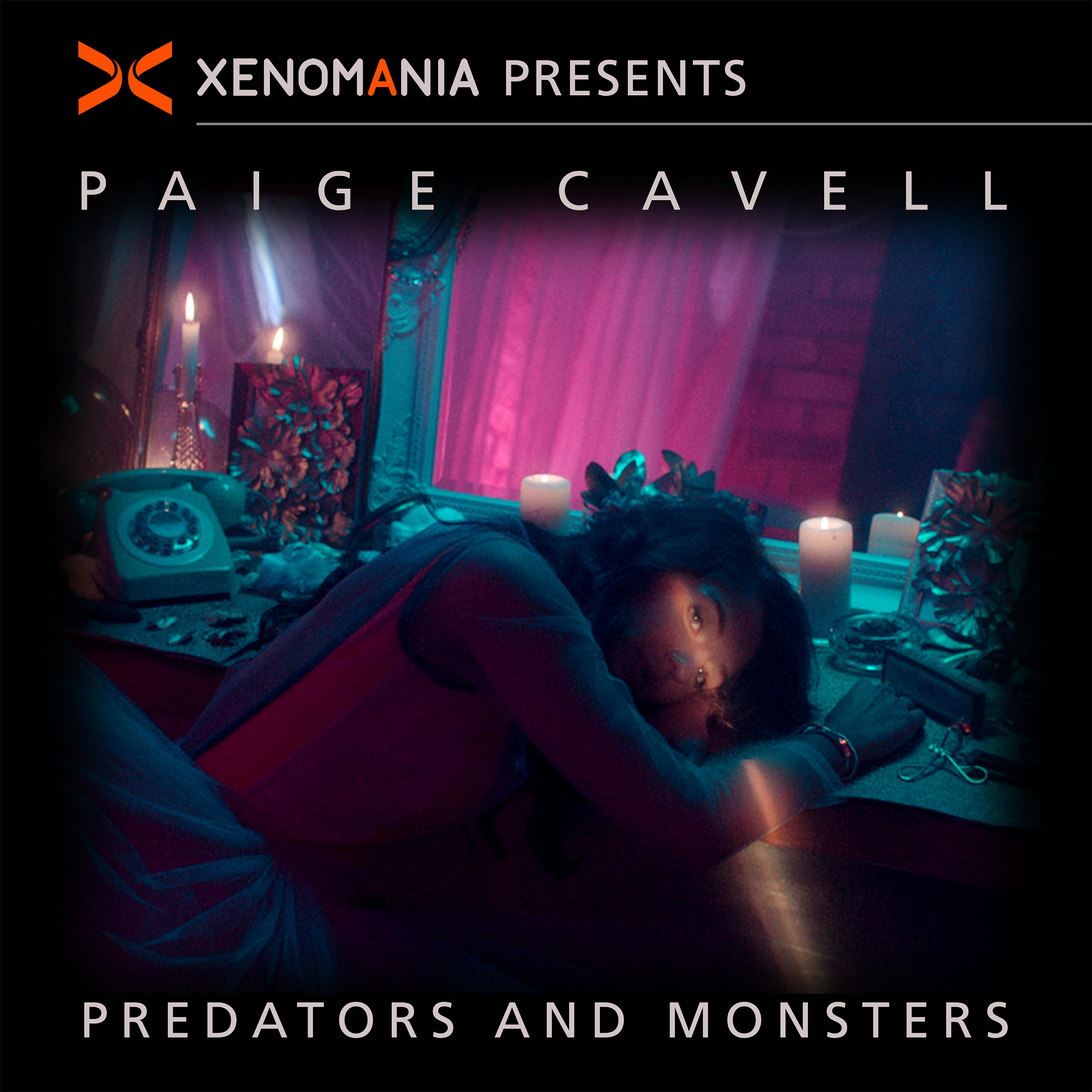 Paige Cavell - Predators & Monsters (Xenomania Presents Paige Cavell) [Xenomania Tech House Remix]