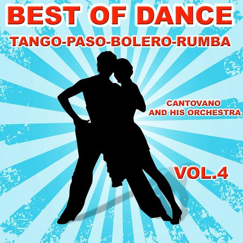Постер альбома Best of Dance Tango, Paso, Bolero, Rumba, vol. 4
