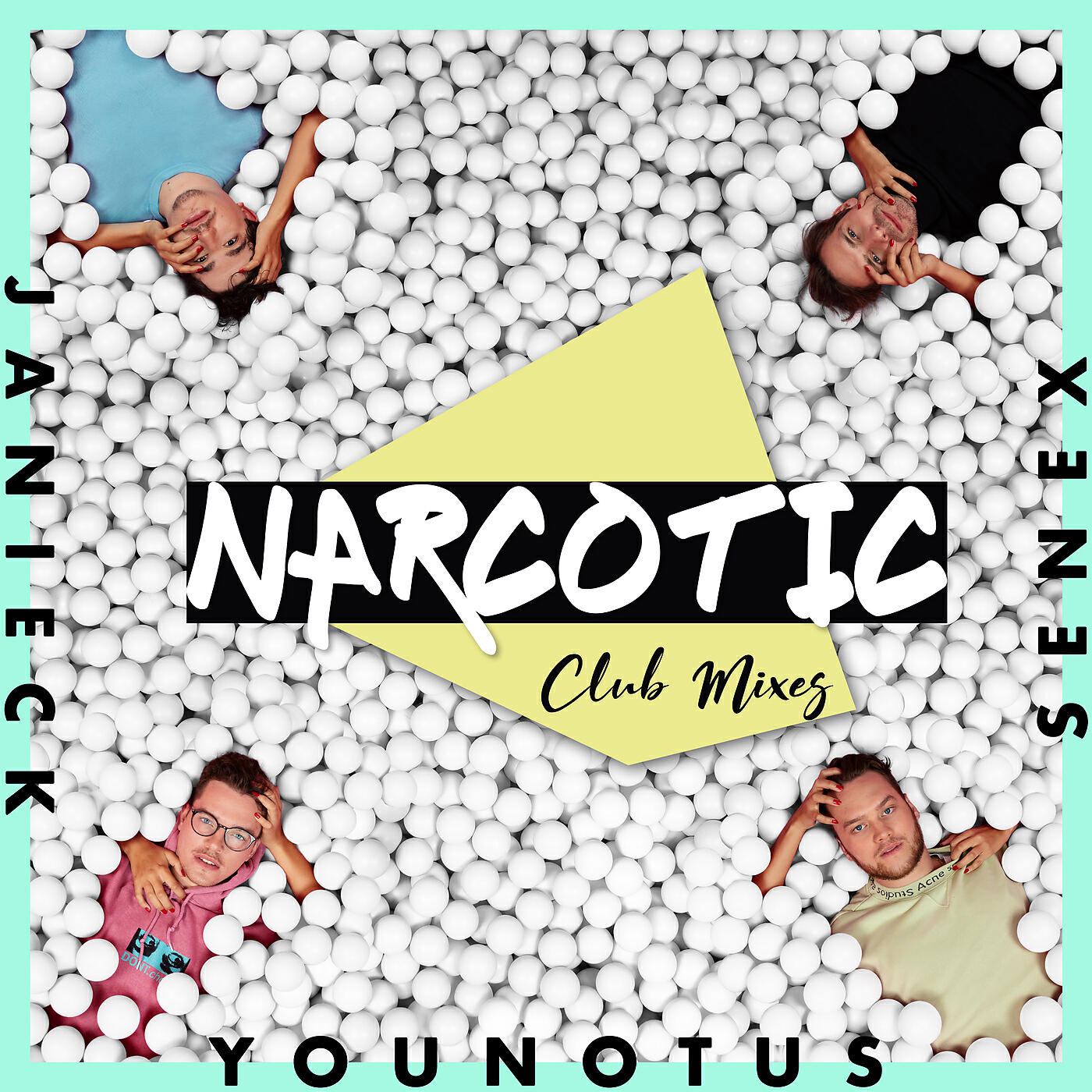 YouNotUs - Narcotic (Justin Prince Club Mix)