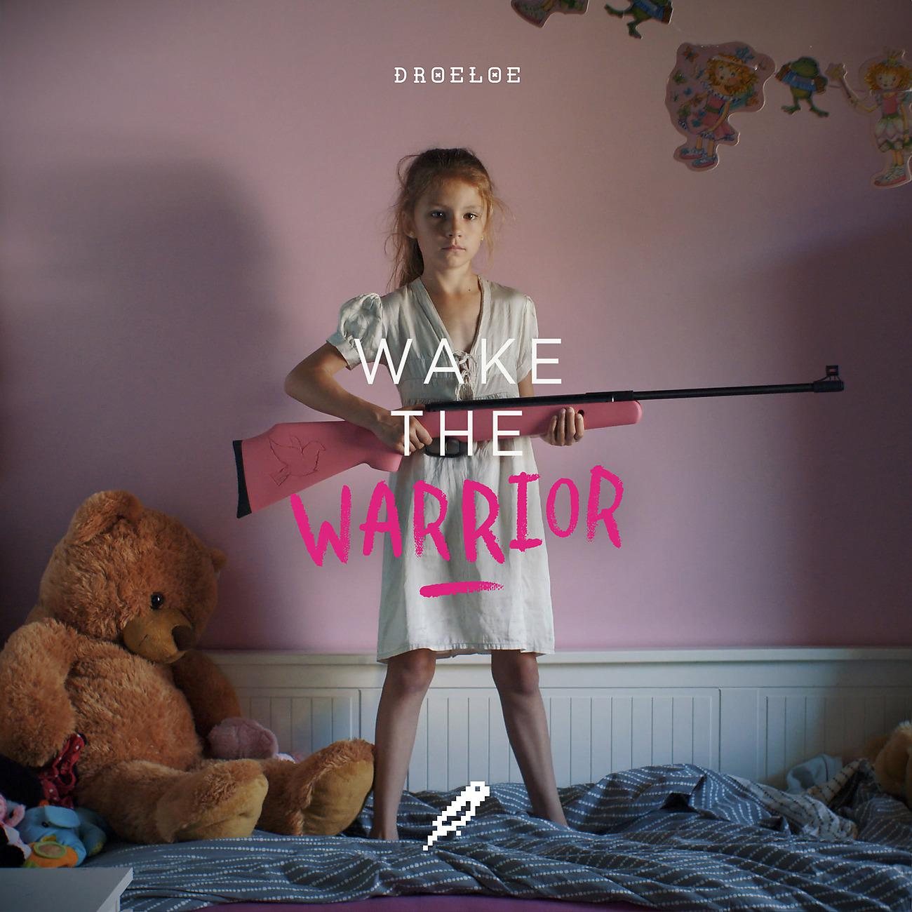Постер альбома Wake The Warrior