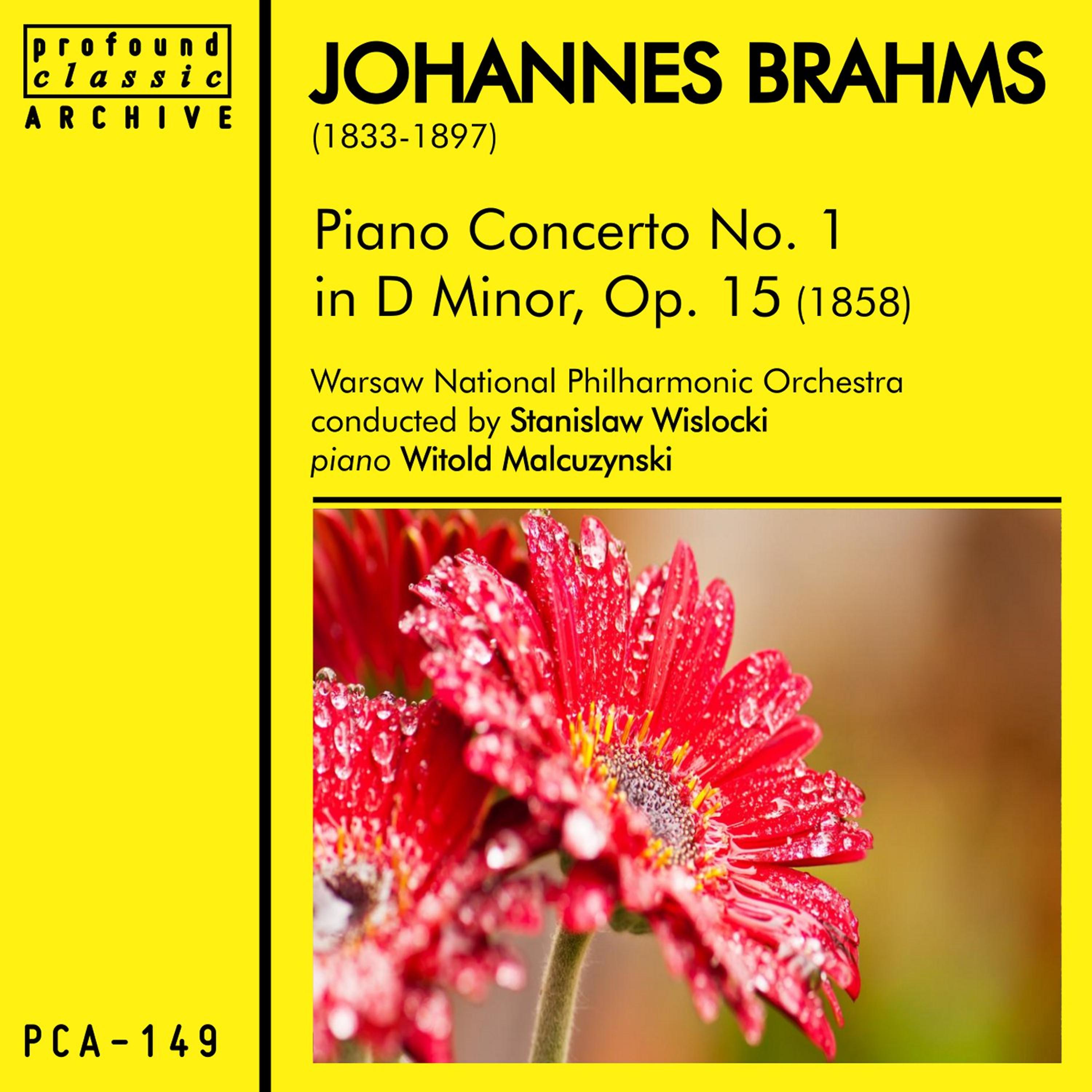 Постер альбома Brahms: Piano Concerto No. 1 in D Minor, Op. 15