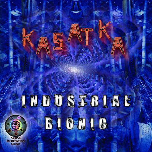 KASATKA - Industrial Bionic