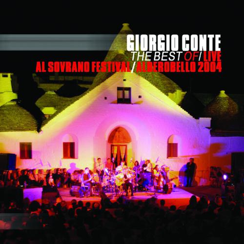 Постер альбома The best of giorgio conte - live in sovravo festival - alberobello 2004