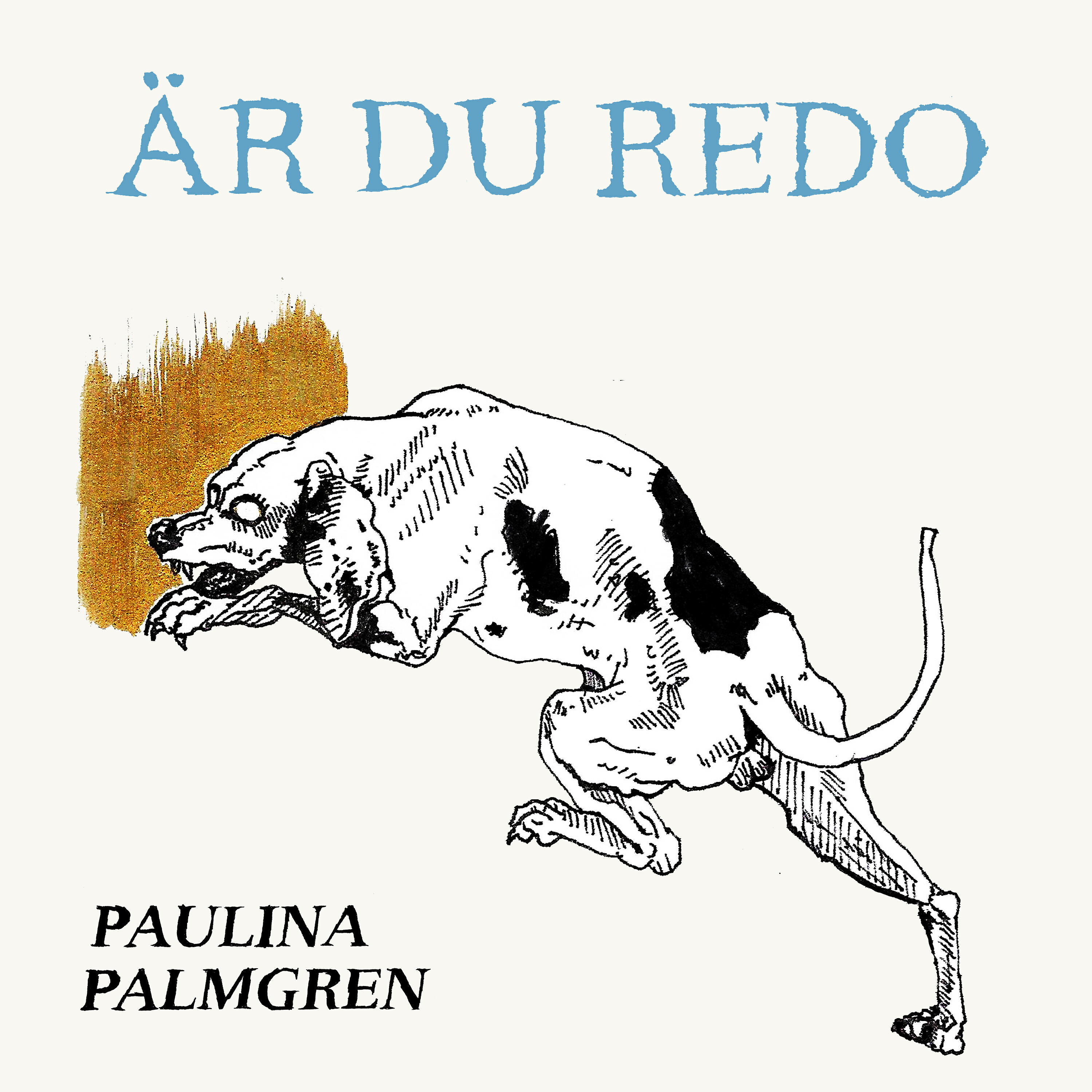 Paulina Palmgren - Är Du Redo