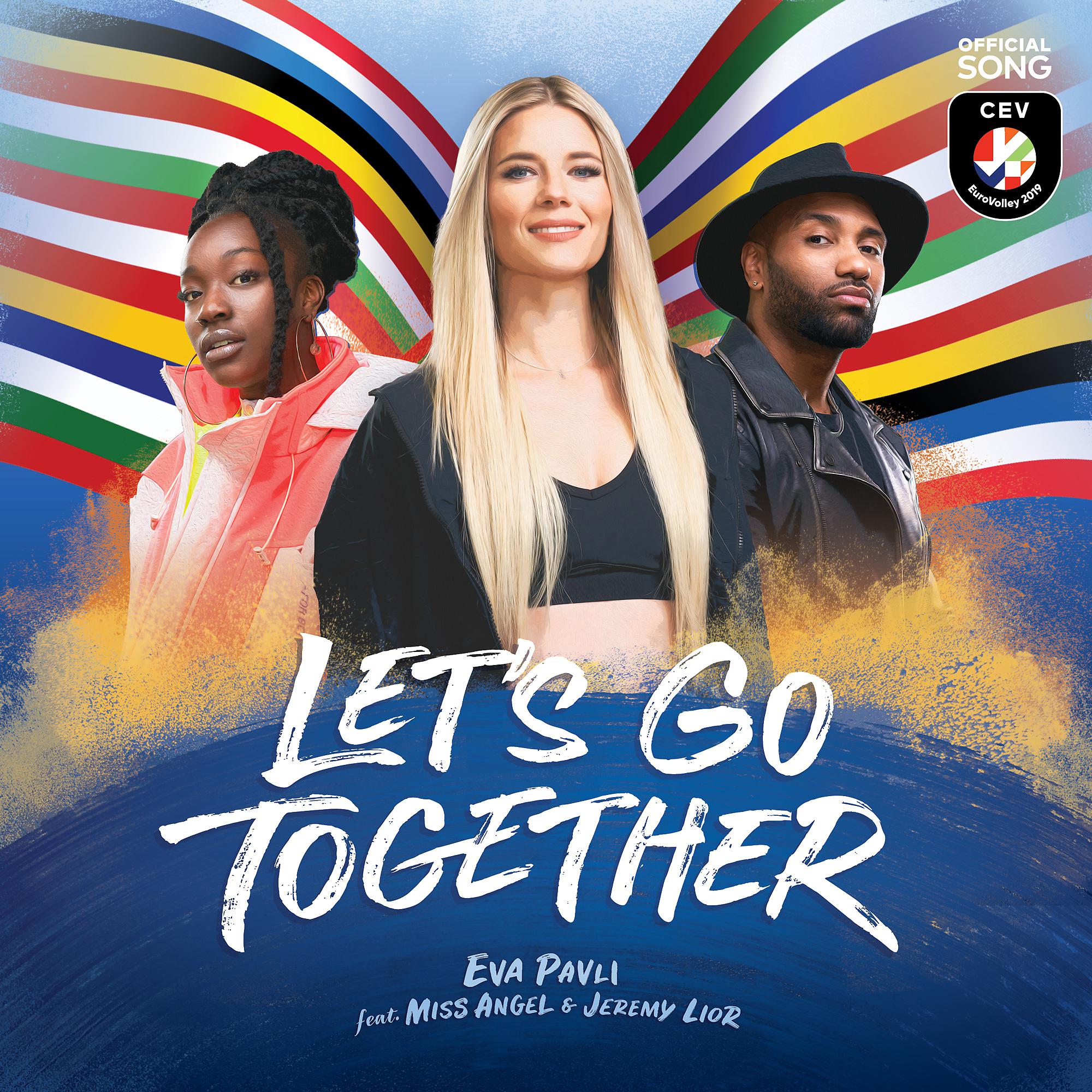 Постер альбома Let's Go Together (feat. Miss Angel & Jeremy Lior) [Official Song CEV EuroVolley 2019]