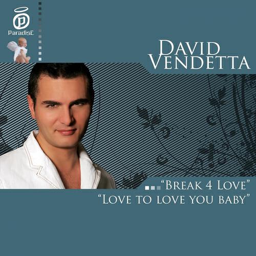 David Vendetta - Break 4 Love