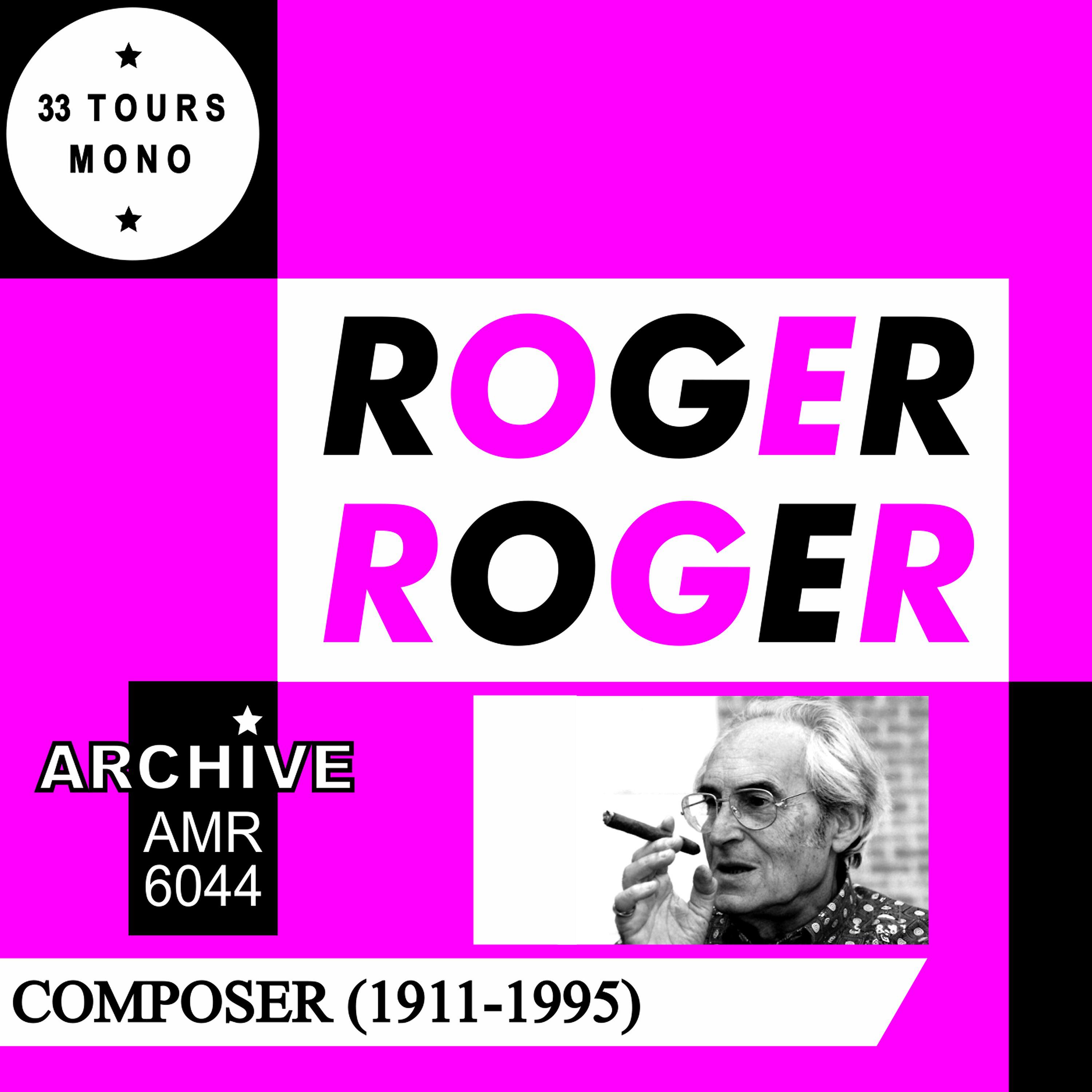 Постер альбома Roger Roger - Composer