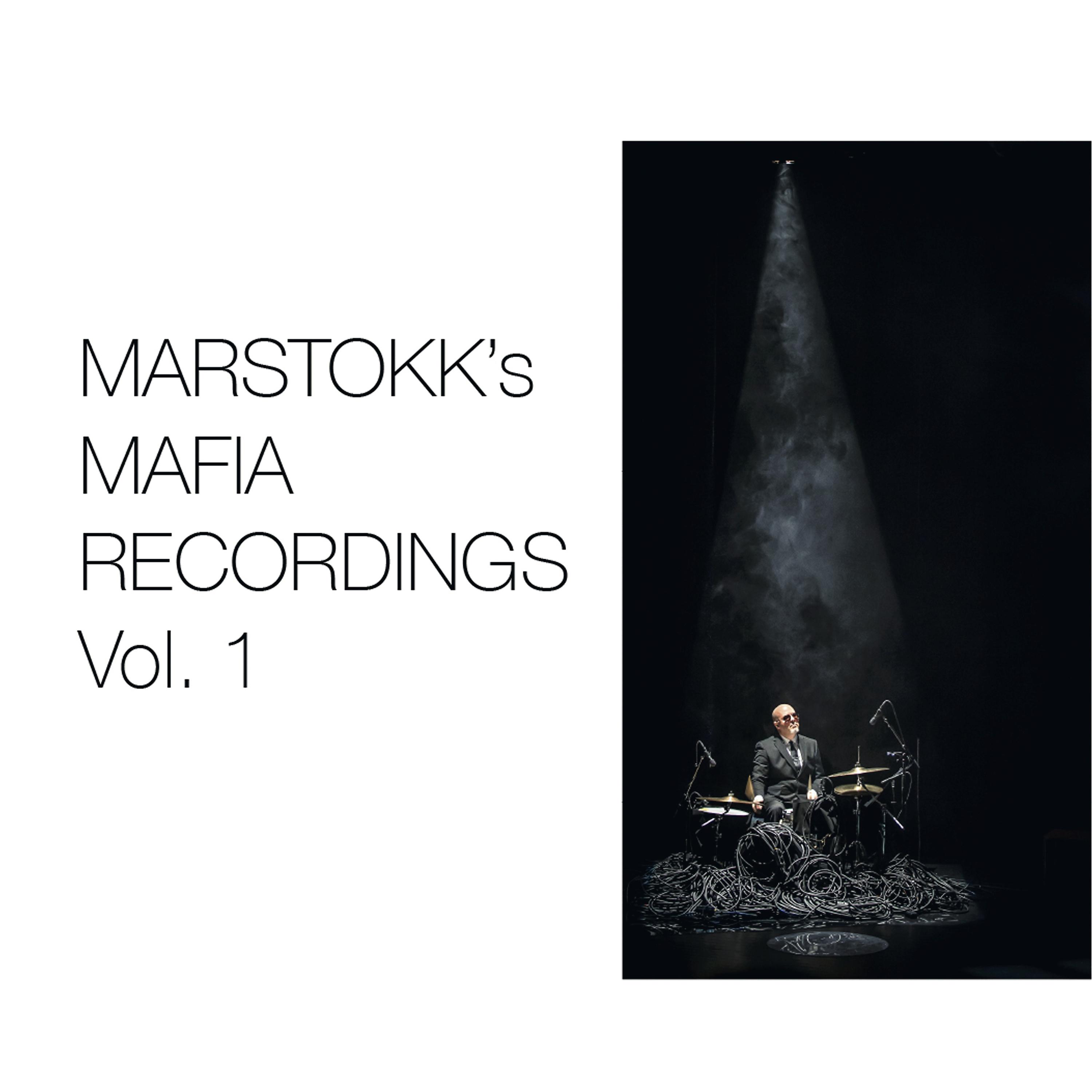 Постер альбома Marstokk's Mafia Recordings, Vol. 1