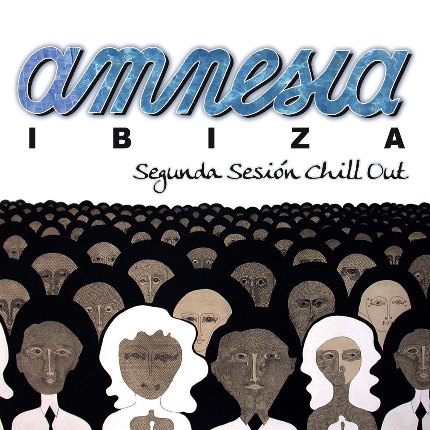 Постер альбома Amnesia Ibiza Segunda Sesion Chill Out