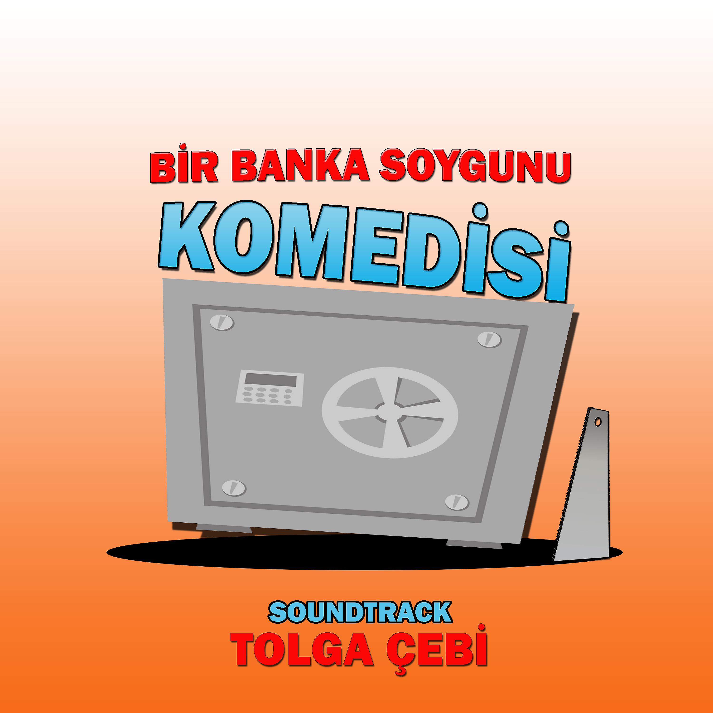 Постер альбома Bir Banka Soygunu Komedisi (Orijinal Tiyatro Müzikleri)