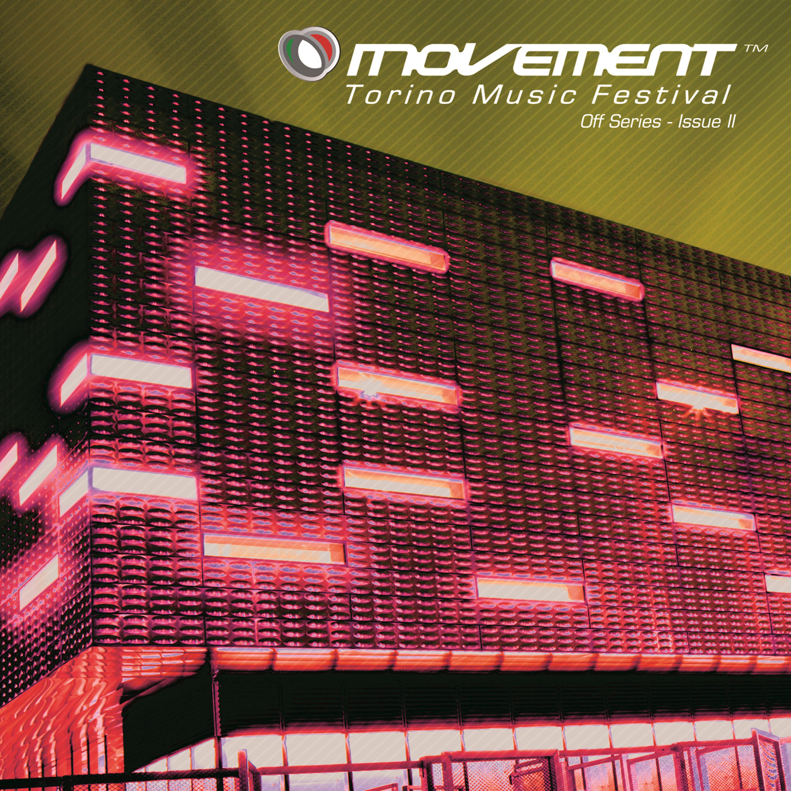 Постер альбома Movement: Torino Music Festival (Off Series) [Issue II]
